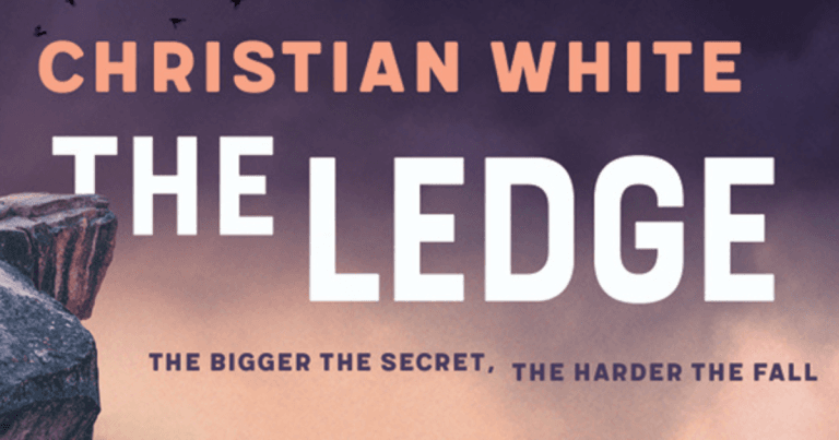 An Utterly Intense And Emotionally Twisted Thriller: Read Our Review of The Ledge by Christian White