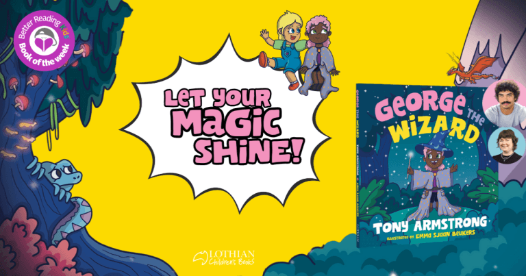 Teacher's Notes for George the Wizard: Let your magic shine!