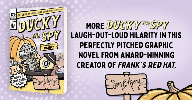 3 Reasons Why You Should Read Ducky the Spy: Pumpkin Patch Panic! by Sean E Avery