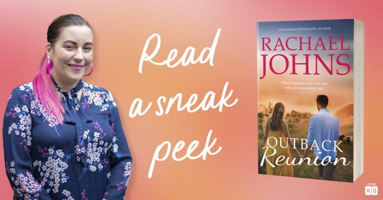 The Hotly Anticipated Return to Bunyip Bay: Read an Extract from Outback Reunion by Rachael Johns