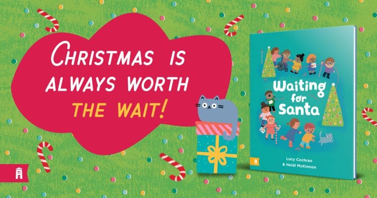 3 Reasons Why You Should Read Waiting for Santa by Lucy Cochran, Illustrated by Heidi McKinnon