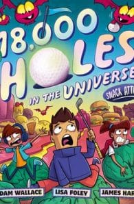 18,000 Holes in the Universe #2: Snack Attack