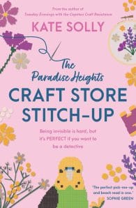 The Paradise Heights Craft Store Stitch-Up