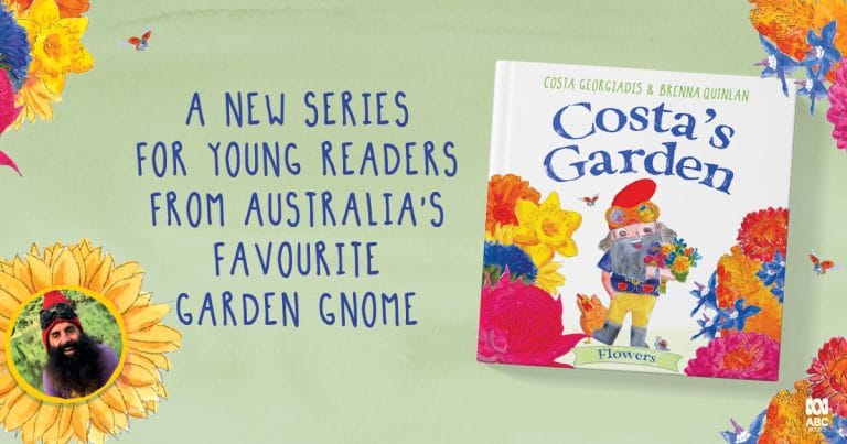 3 Reasons Why You Should Read Costa's Garden: Flowers by Costa Georgiadis, Illustrated by Brenna Quinlan