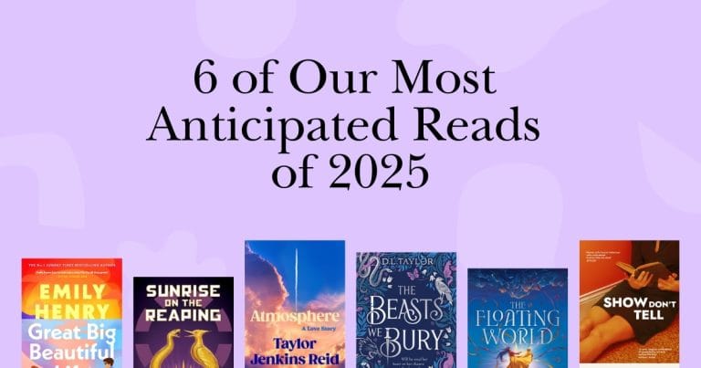 6 of Our Most Anticipated Reads of 2025