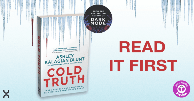 Your Preview Verdict: Cold Truth by Ashley Kalagian Blunt