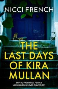 The Last Days of Kira Mullan