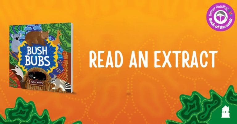 A Delightful Collection of Illustrated Baby Animals: Read an Extract from Bush Bubs by Helen Milroy