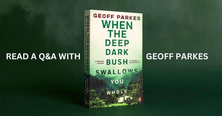 Q&A: Geoff Parkes, Author of When the Deep, Dark Bush Swallows You Whole