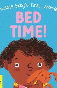 Aussie Baby's First Words: Bed Time!