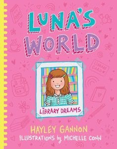 Luna's World #1: Library Dreams