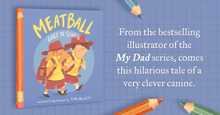 3 Reasons Why You Should Read Meatball Goes to School by Tom Jellett
