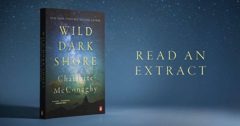 A Gripping Mystery: Read an Extract from Wild Dark Shore by Charlotte McConaghy