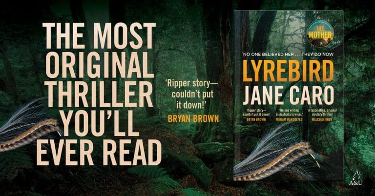 Q&A: Jane Caro, Author of Lyrebird