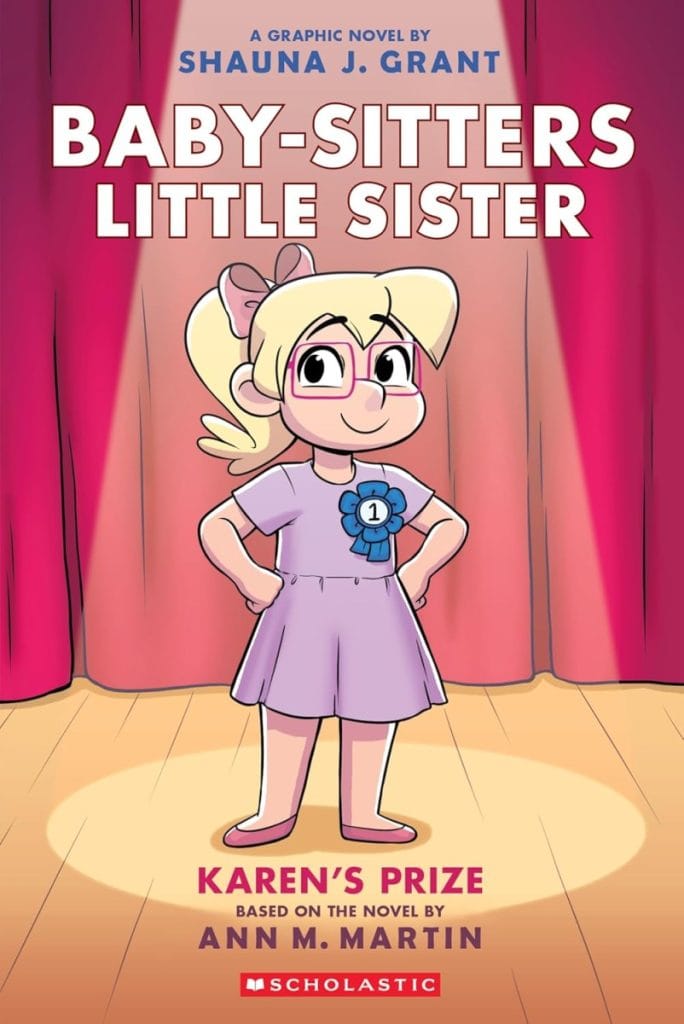 Baby-sitters Little Sister Graphic Novel #10: Karen's Prize