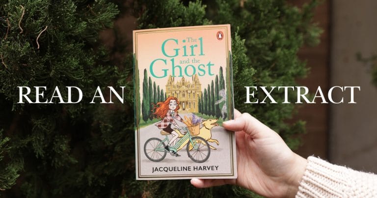 Mysterious and Sinister: Read an Extract from The Girl and the Ghost by Jacqueline Harvey