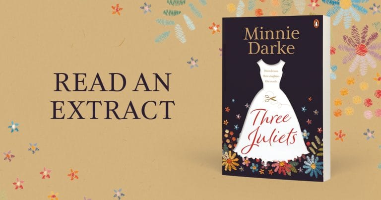 An Intricately Woven Love Story: Read an Extract from Three Juliets by Minnie Darke
