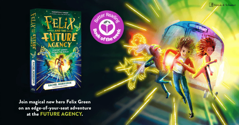 3 Reasons Why You Should Read Felix and the Future Agency by Rachel Morrisroe, Illustrated by Paddy Donnelly