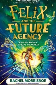 Felix and the Future Agency