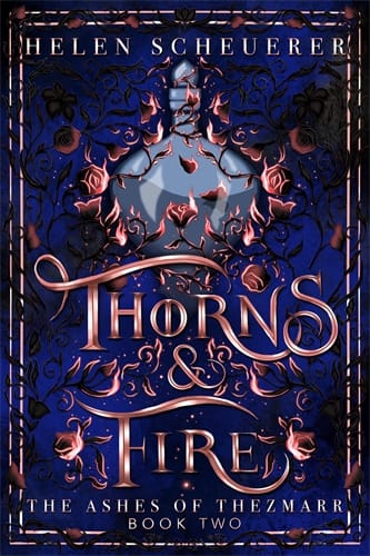 The Ashes of Thezmarr #2: Thorns & Fire