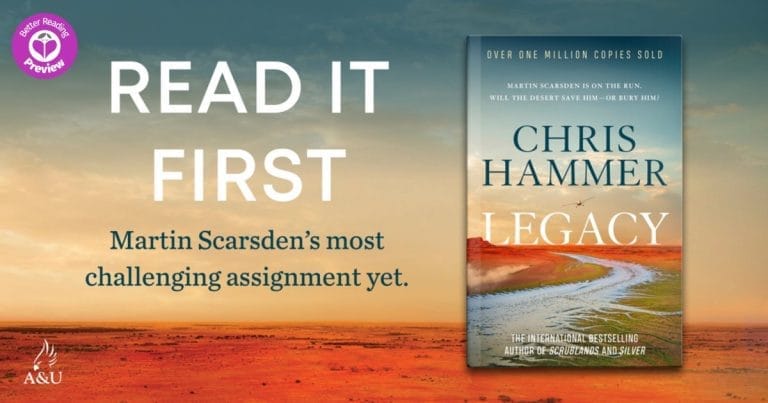 Your Preview Verdict: Legacy by Chris Hammer