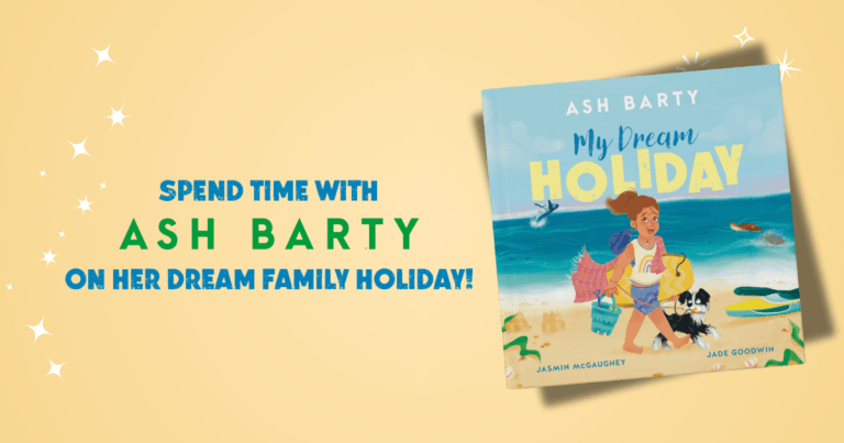 3 Reasons Why You Should Read My Dream Holiday by Ash Barty and Jasmin McGaughey, Illustrated by Jade Goodwin