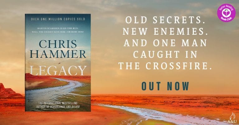Perilous and Challenging: Read an Extract from Legacy by Chris Hammer