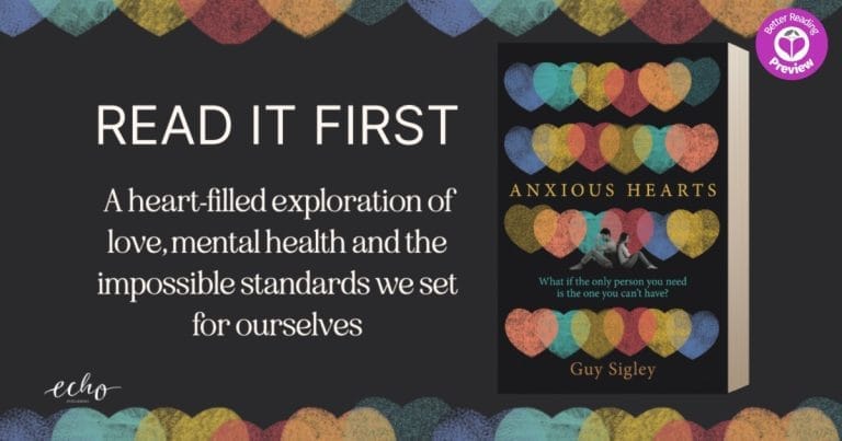Your Preview Verdict: Anxious Hearts by Guy Sigley