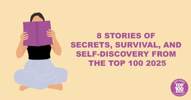 8 Stories of Secrets, Survival and Self-Discovery From The Top 100 2025