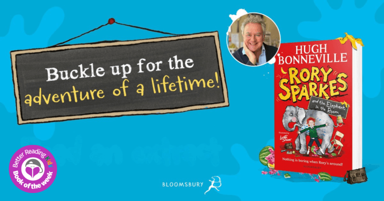 3 Reasons Why You Should Read Rory Sparkes and the Elephant in the Room by Hugh Bonneville, Illustrated by Lorretta Schauer