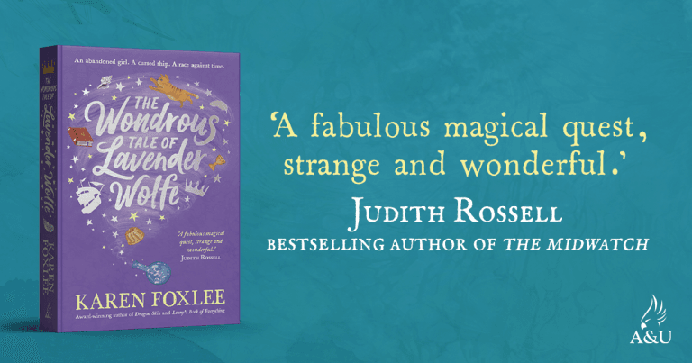 3 Reasons Why You Should Read The Wondrous Tale of Lavender Wolfe by Karen Foxlee
