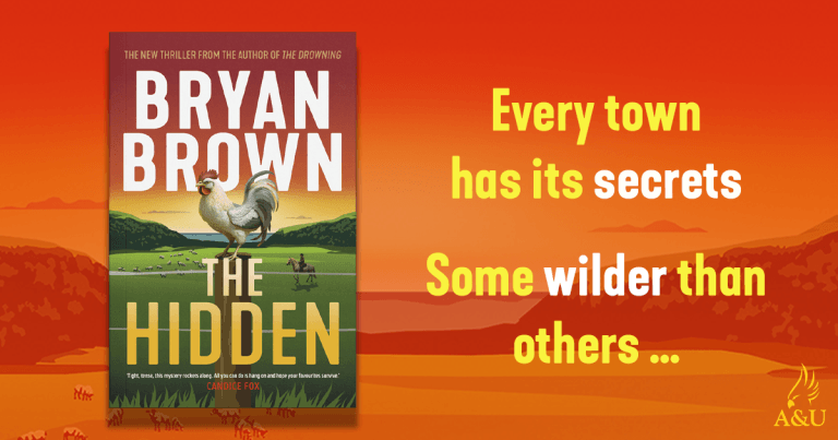 An Enchanting Thirller: Read an Extract From The Hidden by Bryan Brown