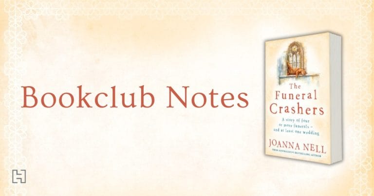 Get Talking: Bookclub Notes for The Funeral Crashers by Joanna Nell