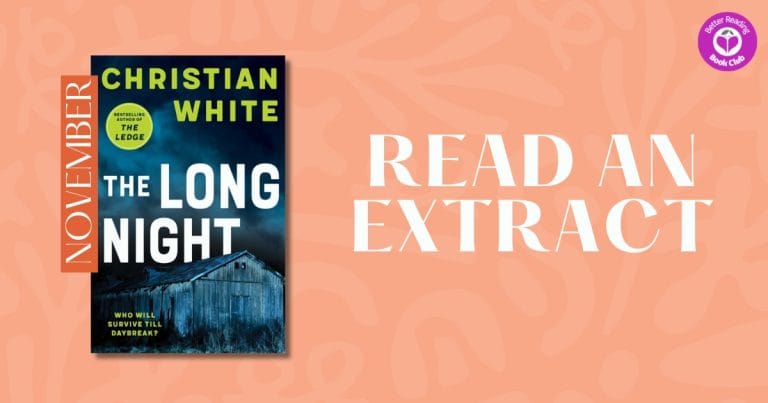 Bold, Vivid and Heart-Racingly Intense: Read an Extract from The Long Night by Christian White