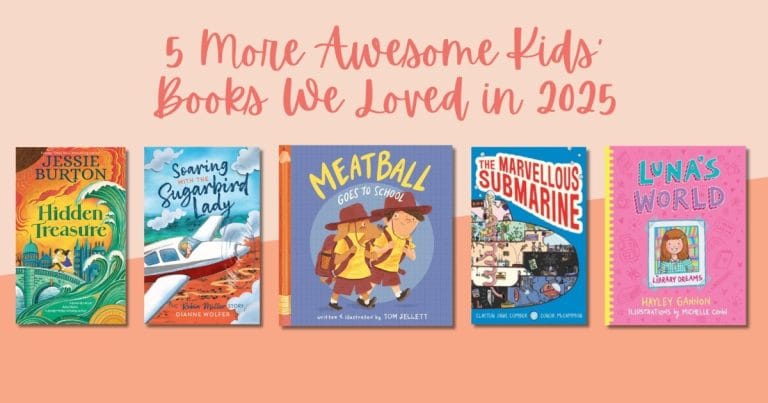 5 More Awesome Kids’ Books We Loved in 2025