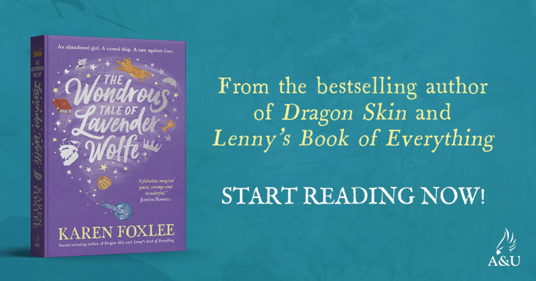 Fabulous and Magical: Read an Extract from The Wondrous Tale of Lavender Wolfe by Karen Foxlee