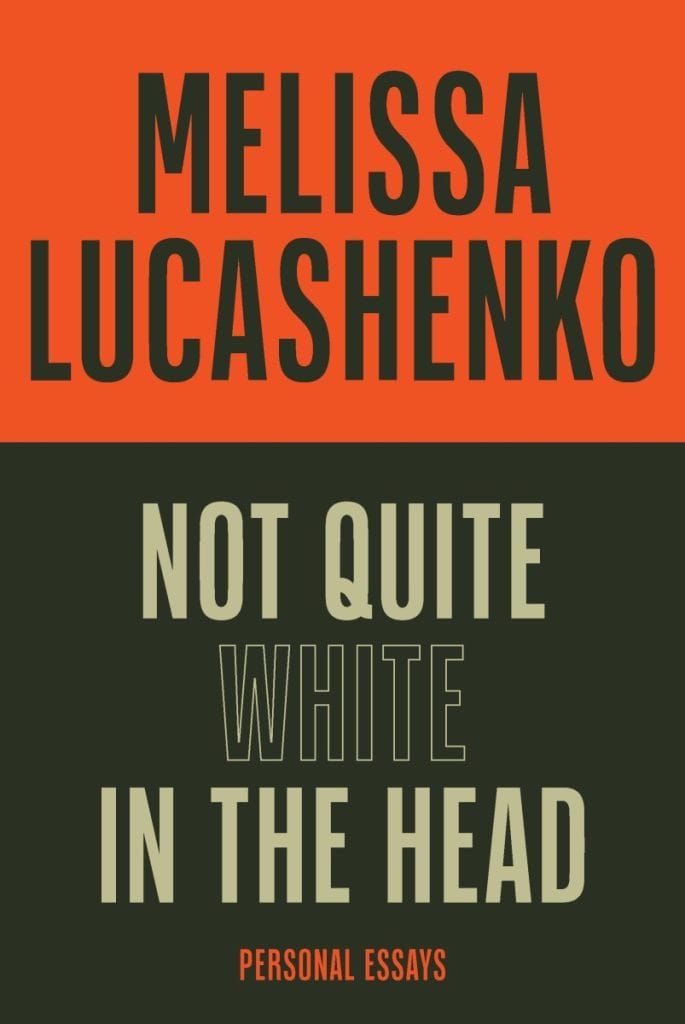 Not Quite White in the Head