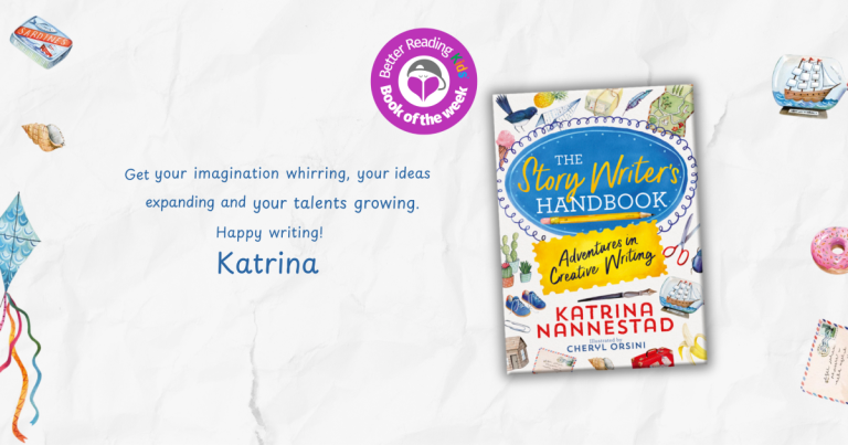 3 Reasons Why You Should Read The Story Writer's Handbook by Katrina Nannestad, Illustrated by Cheryl Orsini