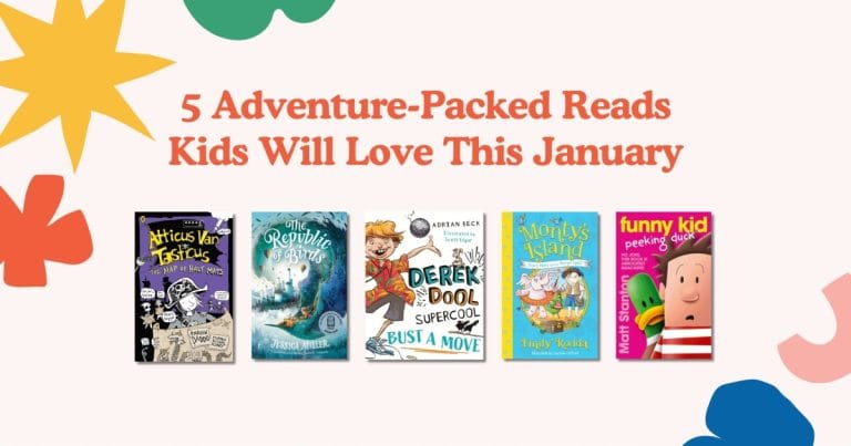 5 Adventure-Packed Reads Kids Will Love This January