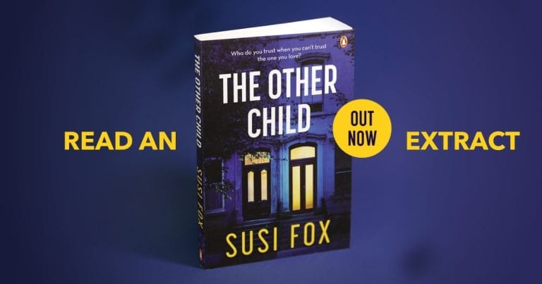Psychologically Compelling: Read an Extract from The Other Child by Susi Fox