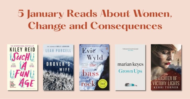 5 January Reads About Women, Change and Consequences