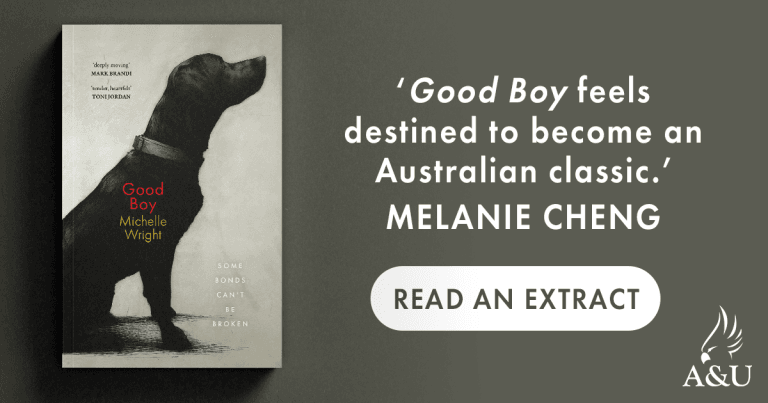 Deeply Moving: Read an Extract from Good Boy by Michelle Wright