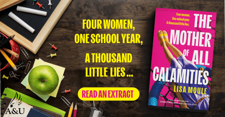 Relatable &Heartfelt: Read an extract from The Mother of All Calamities by Lisa Moule