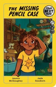 Your Next Read Silver: The Missing Pencil Case