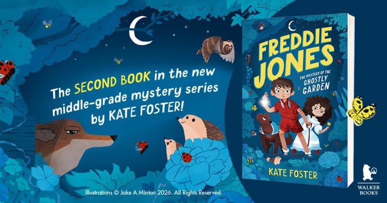 3 Reasons Why You Should Read Freddie Jones #2: The Mystery of the Ghostly Garden by Kate Foster