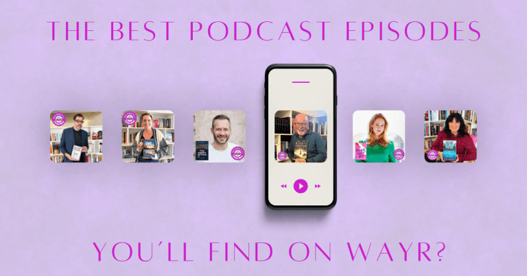 The Best Podcast Episodes You’ll Find on WAYR? The App