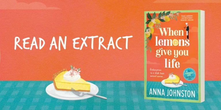 Funny & Heart-Warming: Read an Extract from When Lemons Give You Life by Anna Johnston