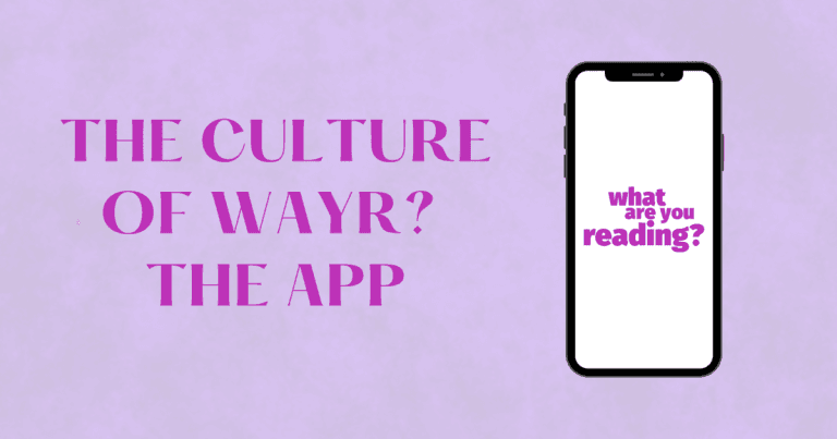 The Culture of WAYR? The App