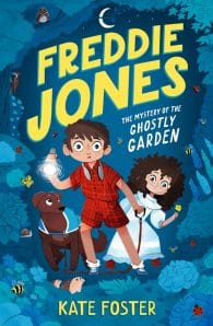 Freddie Jones #2: The Mystery of the Ghostly Garden