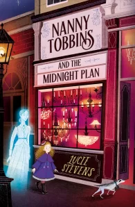 Nanny Tobbins #2: Nanny Tobbins and the Midnight Plan